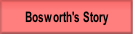 Bosworth's Story.
